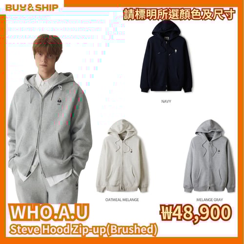 【WHO.A.U】Steve Hood Zip-up(Brushed) WHO.A.U】Steve Hood Zip-up(Brushed) 30% Off | Buy&Ship（台灣）